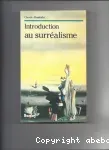 Introduction au surréalisme