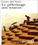 Le pèlerinage aux sources