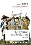 La France en révolution, 1787-1799