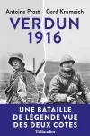 Verdun, 1916 : une histoire franco-allemande de la bataille