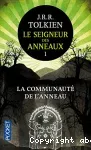 Le Seigneur des anneaux. Tome 1 : la communauté de l'anneau