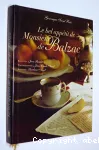 Le bel appétit de Monsieur de Balzac