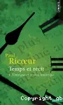 Temps et récit. Tome 1 : l'intrigue et le récit historique