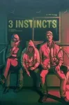 3 instincts