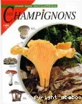 Grand guide encyclopédique des champignons