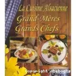 La cuisine alsacienne de nos grand-mères aux grands chefs