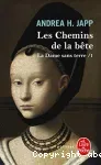 La Dame sans terre, Tome 1 : les Chemins de la bête