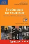 Ingénierie du tourisme : concepts, méthodes, applications