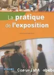 La pratique de l'exposition : de l'école maternelle au lycée et pourquoi pas ailleurs