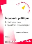 Economie politique. Tome 1 : Introduction à l'analyse économique