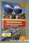 Géographie Terminale ES, L : mondialisation et dynamiques géographiques des territoires : livre du professeur / Magnard / 2012