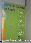 Livret du délégué au Lycée