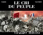 Le cri du peuple. Tome 3 : Les heures sanglantes