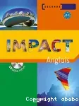 Impact : anglais seconde/ Hachette/ 2009