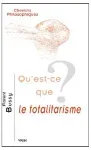 Qu'est-ce que le totalitarisme ?