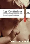 Les Confessions Livres 1 et 2 : texte intégral. Livres 3 à 7 : extraits