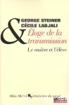 Eloge de la transmission : le maître et l'élève