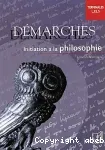 Démarches : initiation à la Philosophie