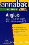 Annabac Anglais séries L,ES,S, Techno