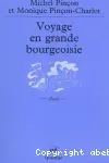 Voyage en grande bourgeoisie