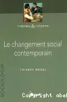 Le changement social contemporain