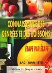 Connaissance des denrées et des boissons : étape par étape