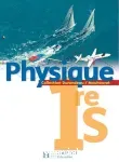 Physique 1ère S : collection Durandeau/ Hachette Education/ 2005