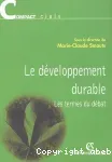 Le développement durable : les termes du débat