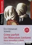 Crime parfait ; Les mauvaises lectures : deux nouvelles à chute