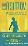 Le cycle des robots .Tome 4 : Face aux feux du soleil