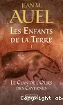 Les enfants de la terre. Tome 1 : le clan de l'ours des cavernes