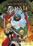 Les forêts d'Opale. Tome 3 : la cicatrice verte