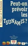 Peut-on prévoir les tsunamis ?