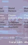 Classes préparatoires : la fabrique d'une jeunesse dominante