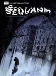 Séquana. Livre 1 : le guetteur mélancolique