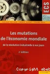 Les mutations de l'économie mondiale de la Révolution industrielle à nos jours