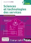 Sciences et technologies des services 1re STHR / Nathan technique / 2016