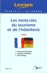 Les mots-clés du Tourisme et de l'Hôtellerie : français-allemand