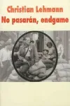 No pasaran, endgame