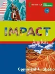 Impact : anglais Terminale série technologique / Hachette/ 2008