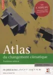 Atlas du changement climatique : du global au local, changer les comportements