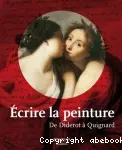 Ecrire la peinture : de Diderot à Quignard