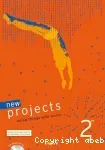 Anglais 2° B1: New Projects doing things with words / Didier /2010