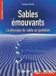 Sables émouvants : la physique du sable au quotidien