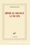 Même le silence a une fin