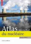 Atlas mondial du nucléaire