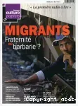 Migrants fraternité ou barbarie