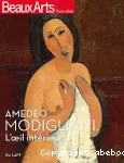 Amadéo Modigliani : l'oeil intérieur