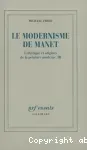 Esthétique et origines de la peinture moderne. Tome 3 : le modernisme de Manet