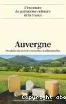 Auvergne : produits du terroir et recettes traditionnelles